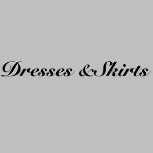 Dresses and skirts